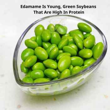 Not only is Edamame delicious, but they are also very nutritious as it is a good source of protein, fiber, vitamins, and minerals